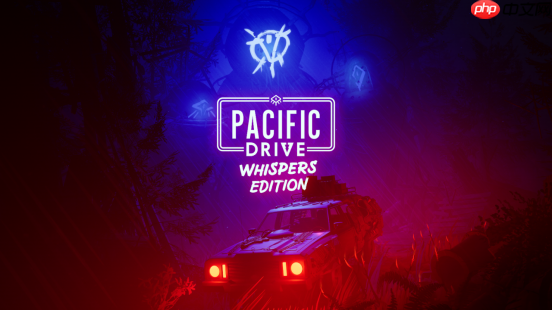 重返禁区《PACIFIC DRIVE: WHISPERS IN THE WOODS》DLC扩展包推出