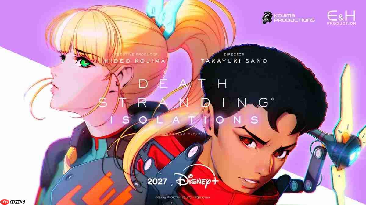 小岛秀夫IP布局无上限！《死亡搁浅》宇宙再扩张、改编动画版将登陆Disney+